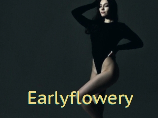 Earlyflowery