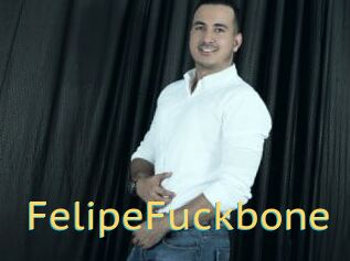 FelipeFuckbone