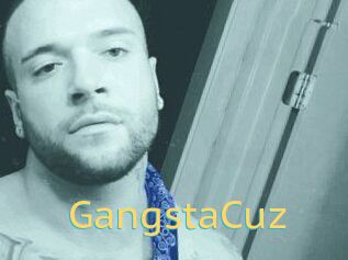 GangstaCuz