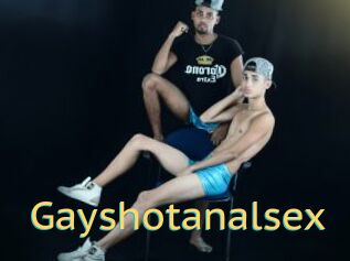 Gayshotanalsex