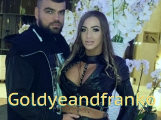 Goldyeandfranko