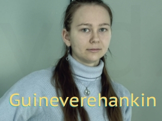Guineverehankin