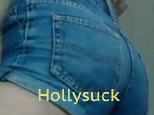 Hollysuck