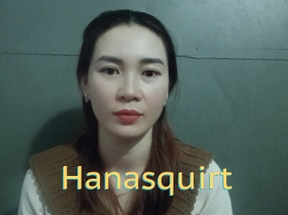 Hanasquirt