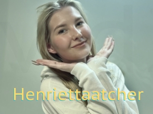 Henriettaatcher