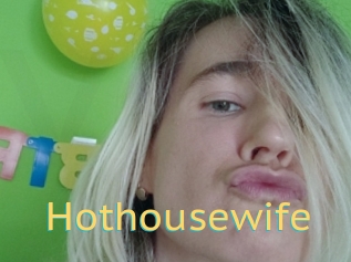 Hothousewife