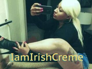 IamIrishCreme