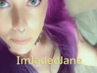 ImJadedJane