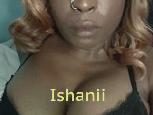 Ishanii