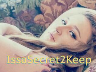 IssaSecret2Keep