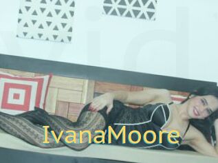 IvanaMoore