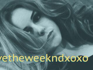 Ilovetheweekndxoxo