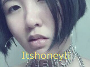 Itshoneyli