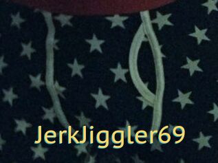 JerkJiggler69