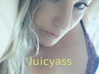 Juicyass