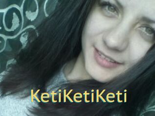 KetiKetiKeti