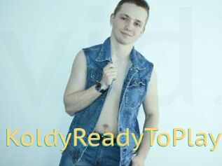 KoldyReadyToPlay