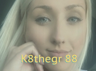 K8thegr_88