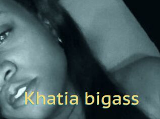 Khatia_bigass