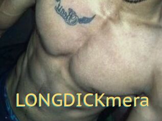 LONGDICKmera