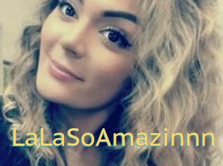 LaLaSoAmazinnn