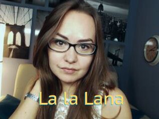 La_la_Lana