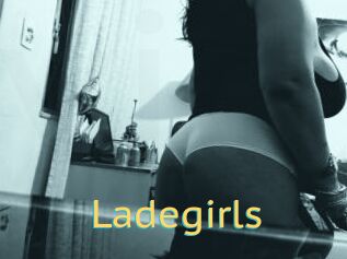 Ladegirls