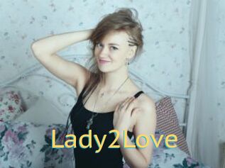 Lady2Love