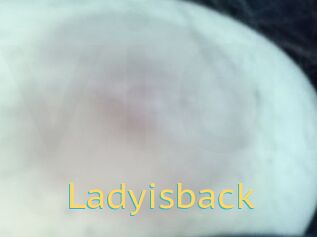 Ladyisback