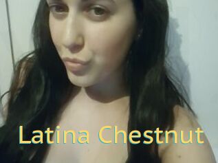 Latina_Chestnut