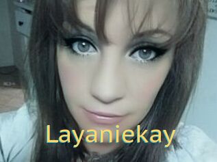 Layaniekay