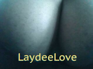 LaydeeLove