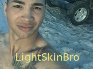 LightSkinBro