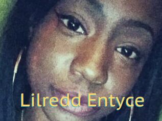 Lilredd_Entyce