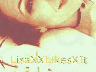 LisaXXLikesXIt