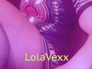 LolaVexx