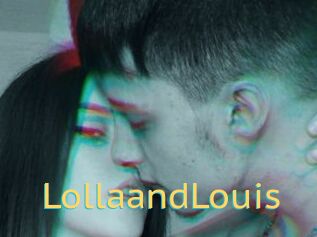 LollaandLouis