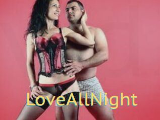 LoveAllNight