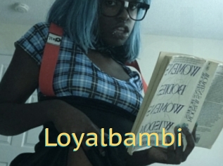 Loyalbambi