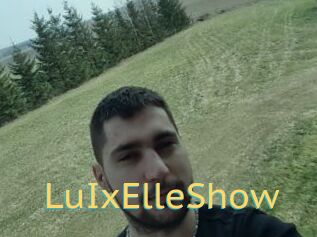 LuIxElleShow