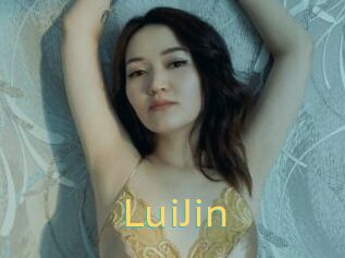 LuiJin