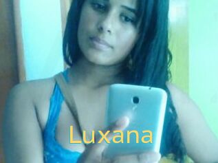 Luxana