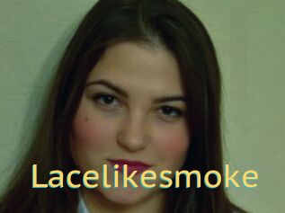 Lacelikesmoke