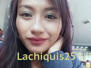 Lachiquis25