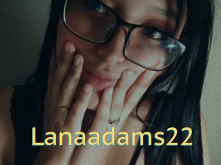 Lanaadams22