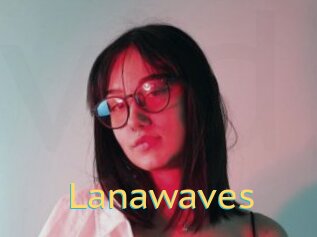 Lanawaves