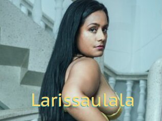 Larissaulala