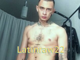 Latinraw22