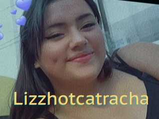 Lizzhotcatracha