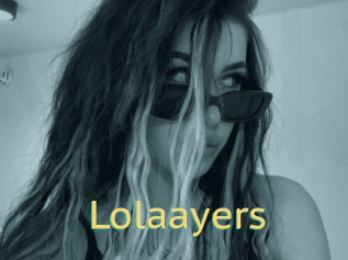 Lolaayers